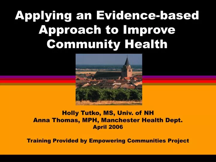 applying an evidence based approach to improve community health
