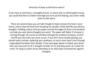 How best to keep a cold house warm?
