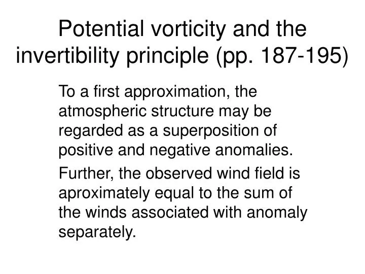 potential vorticity and the invertibility principle pp 187 195
