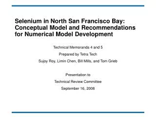 Selenium in North San Francisco Bay: Conceptual Model and Recommendations for Numerical Model Development