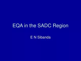 EQA in the SADC Region