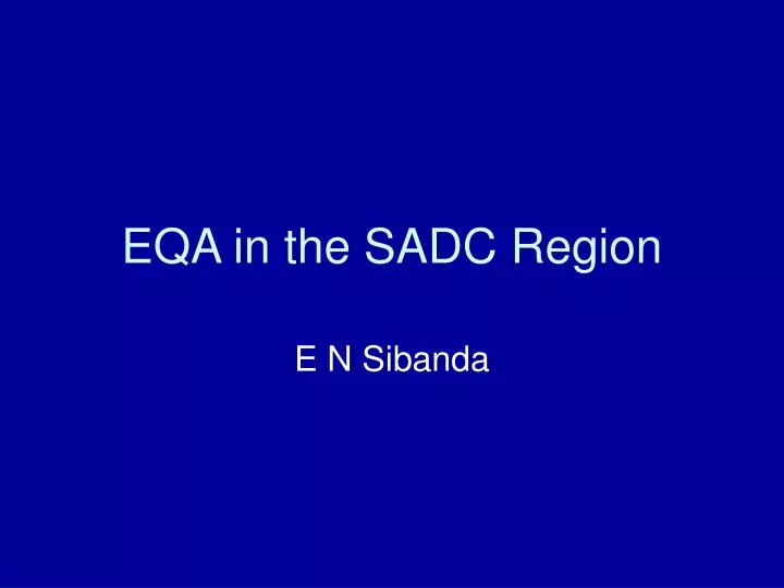 eqa in the sadc region