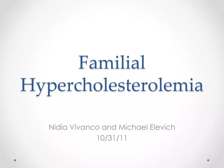 familial hypercholesterolemia