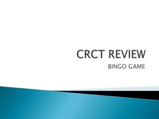CRCT REVIEW