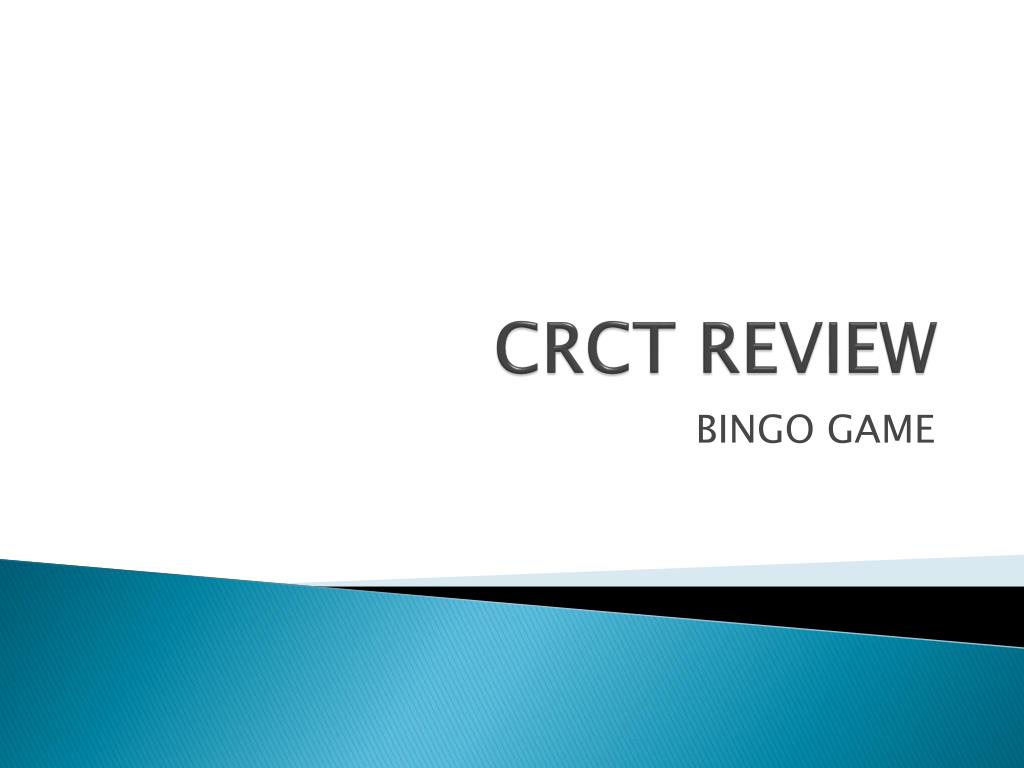 PPT - CRCT REVIEW PowerPoint Presentation, free download - ID:623545