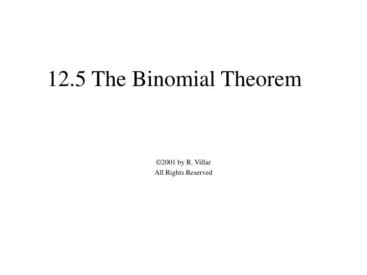 12 5 the binomial theorem