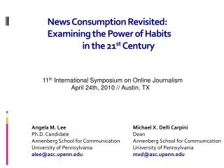 News Consumption Revisited: Examining the Power of Habits in the 21 st Century