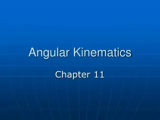 Angular Kinematics