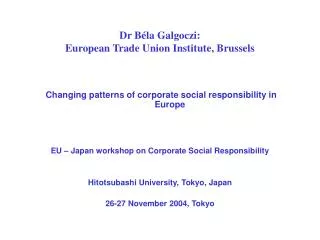 Dr Béla Galgoczi: European Trade Union Institute, Brussels