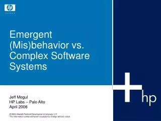 Emergent (Mis)behavior vs. Complex Software Systems