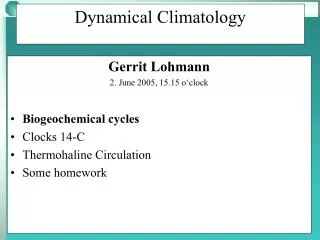 Dynamical Climatology