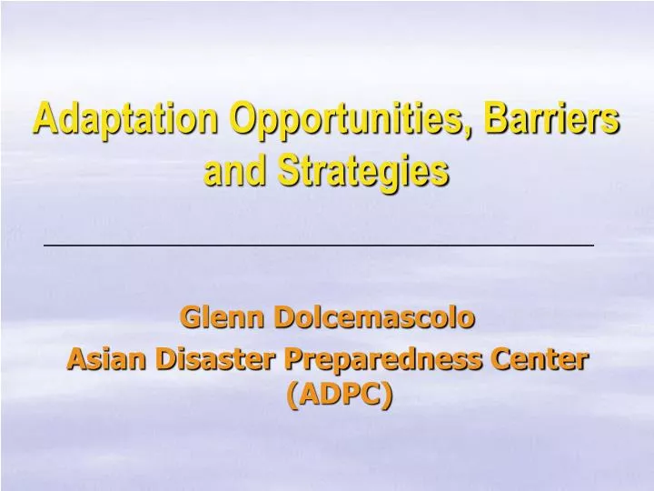 adaptation opportunities barriers and strategies