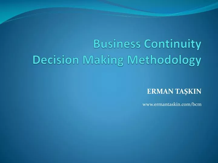 business continuity decision making methodology