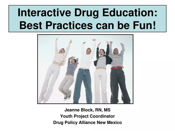 interactive drug education best practices can be fun