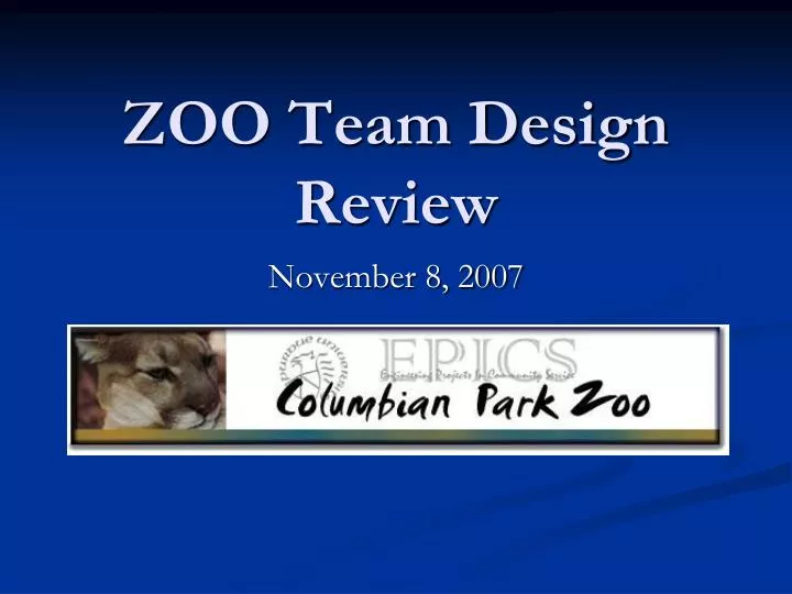 zoo team design review