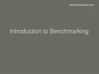 Introduction to Benchmarking
