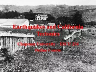 Earthquakes and California Tectonics