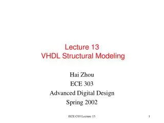 Lecture 13 VHDL Structural Modeling