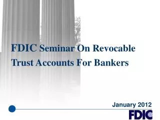FDIC Seminar On Revocable Trust Accounts For Bankers