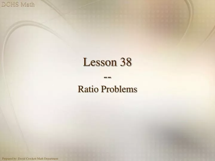 lesson 38 ratio problems