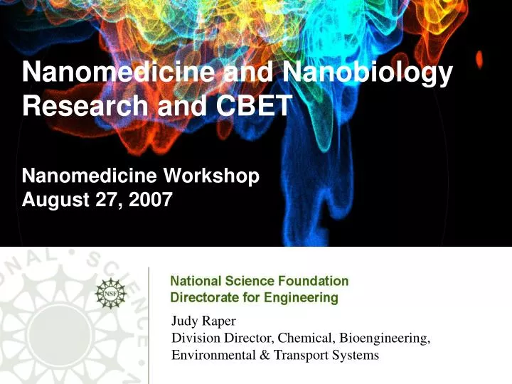 nanomedicine and nanobiology research and cbet nanomedicine workshop august 27 2007