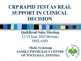 CRP RAPID TEST AS REAL SUPPORT IN CLINICAL DECISION