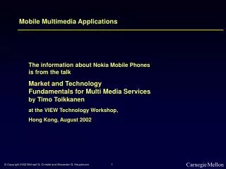 Mobile Multimedia Applications