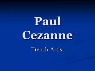 Paul Cezanne