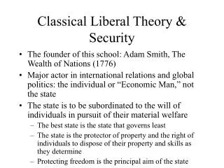 Classical Liberal Theory &amp; Security