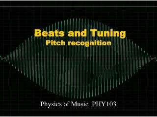Beats and Tuning Pitch recognition