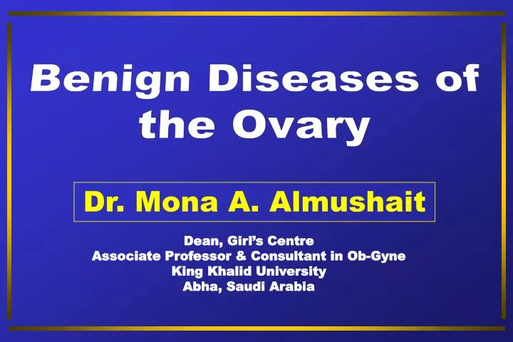 benign diseases of the ovary