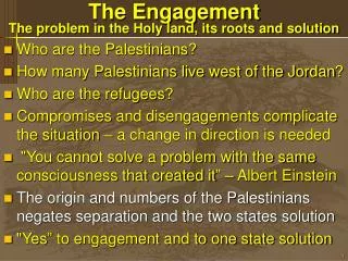The Engagement The problem in the Holy land, its roots and solution