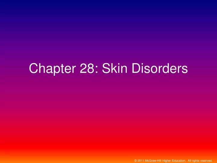 chapter 28 skin disorders