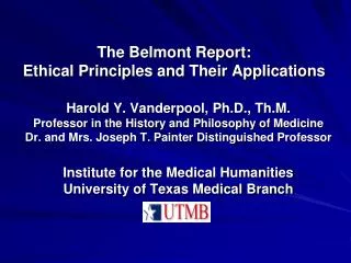 The Belmont Report: Ethical Principles and Their Applications