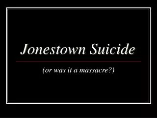 Jonestown Suicide