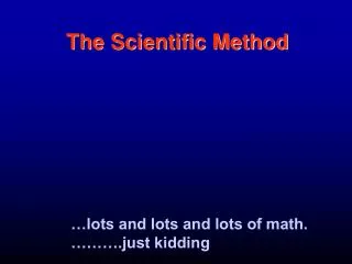 The Scientific Method