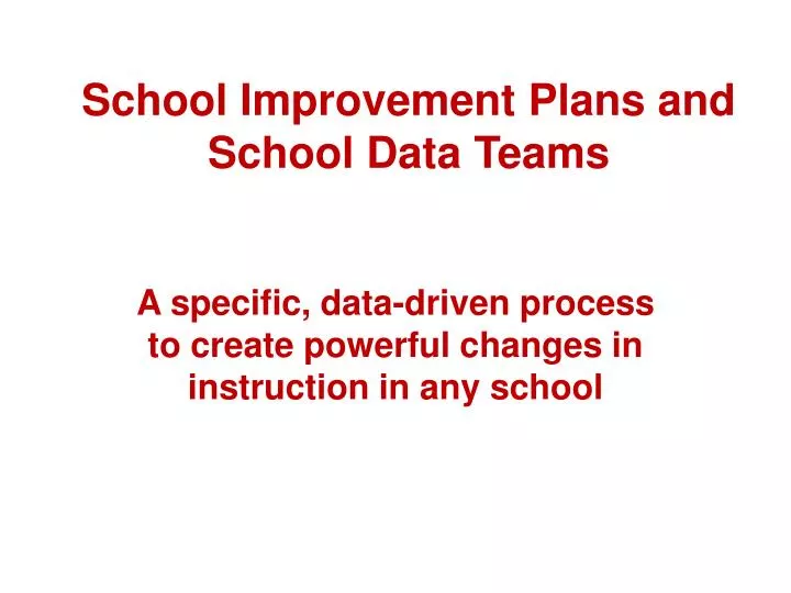 school improvement plans and school data teams