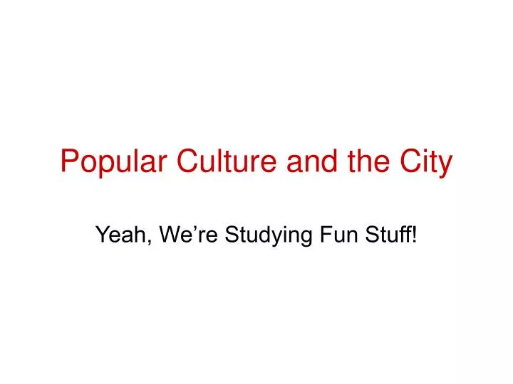 popular culture and the city