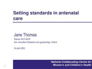 Setting standards in antenatal care
