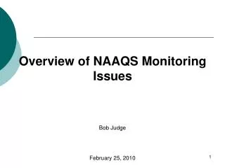 Overview of NAAQS Monitoring Issues