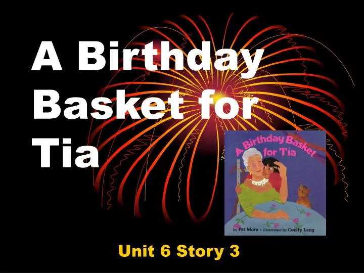 a birthday basket for tia