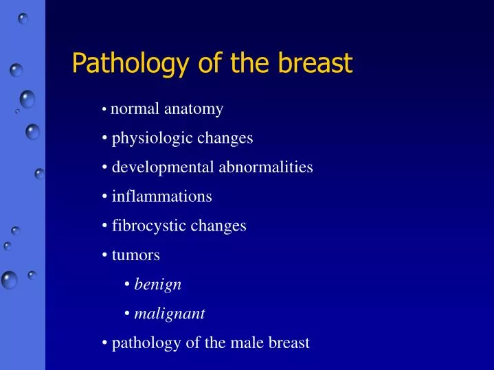 Overview of the Breast - Breast Pathology