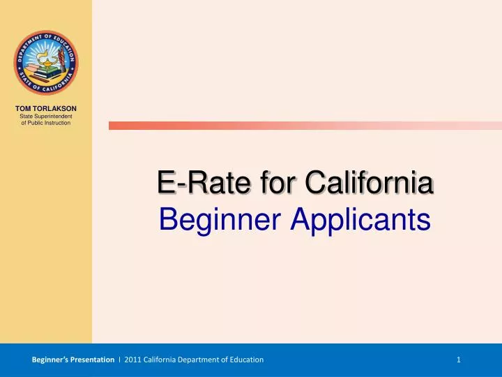 e rate for california beginner applicants