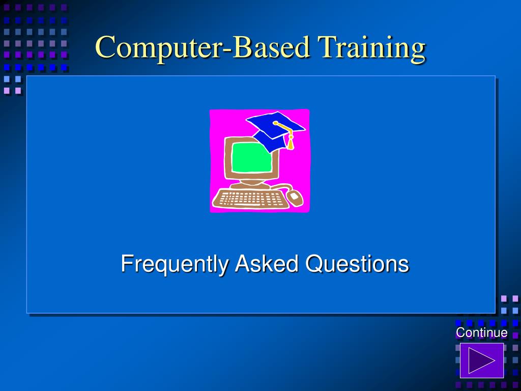 PPT - Computer-Based Training PowerPoint Presentation, free download ...