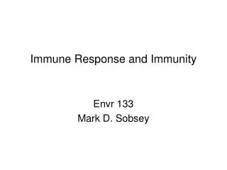 Immune Response and Immunity