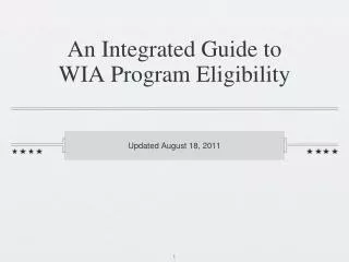 An Integrated Guide to WIA Program Eligibility