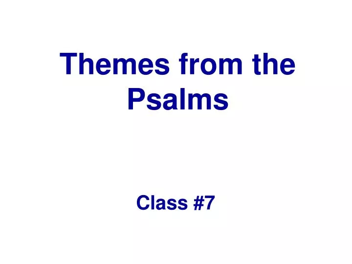 themes from the psalms