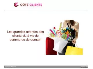 Les grandes attentes des clients vis à vis du commerce de demain