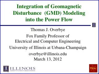 Integration of Geomagnetic Disturbance (GMD) Modeling into the Power Flow