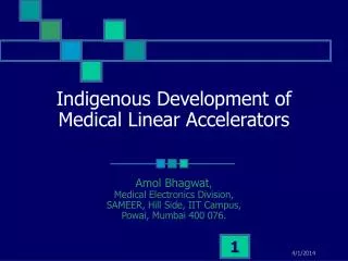 Indigenous Development of Medical Linear Accelerators